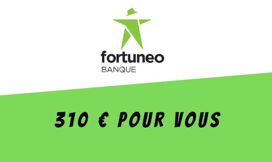 Cashback Fortuneo Banque : 70€ supplémentaire de l&rsquo;offre de bienvenue